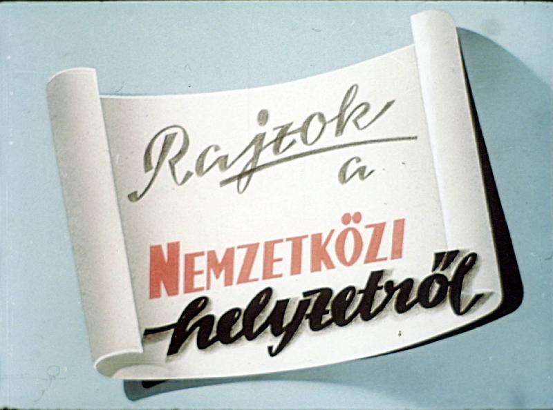 Rajzok a nemzetközi helyzetről