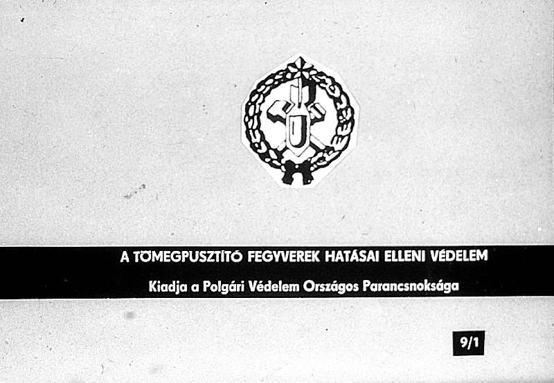 A tömegpusztító fegyverek hatása elleni védelem