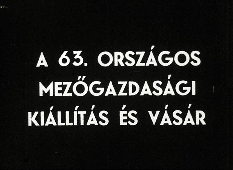 A 63. Országos Mezőgazdasági Kiállítás és Vásár