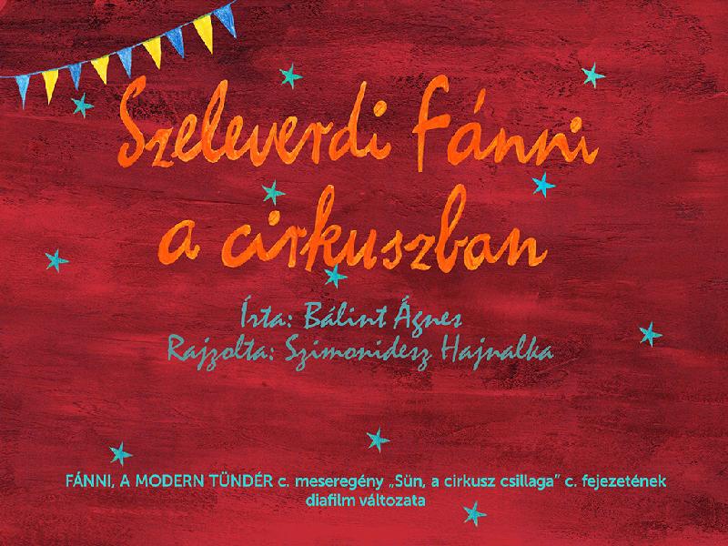 Szeleverdi Fánni a cirkuszban