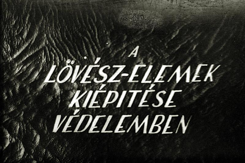 A lövész - elemek kiépítése védelemben