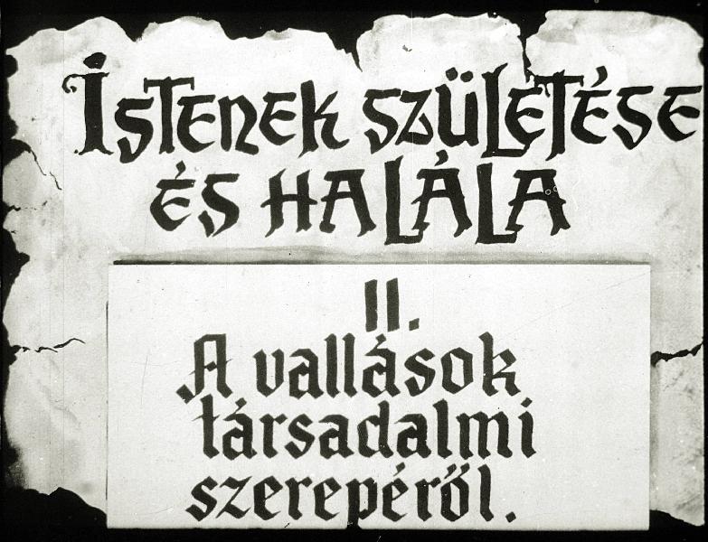 Istenek születése és halála II. : A vallások társadalmai szerepéről