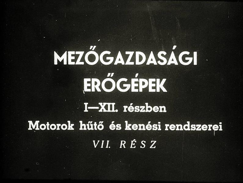 Mezőgazdasági erőgépek VII.: Motorok hűtő és kenési rendszerei