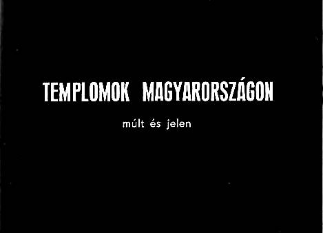 Templomok Magyarországon múlt és jelen