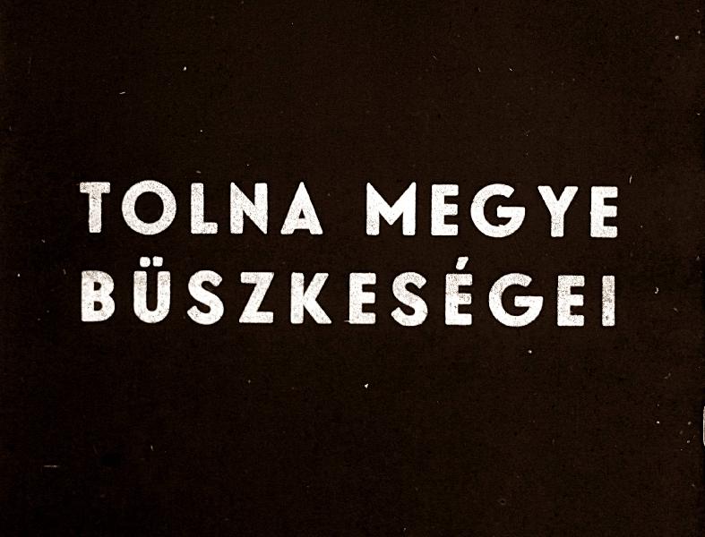 Tolna megye büszkeségei
