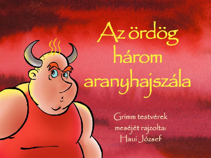 Az ördög három aranyhajszála