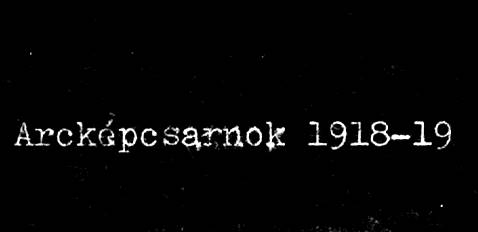 [ Nógrád megyei ] Arcképcsarnok 1919