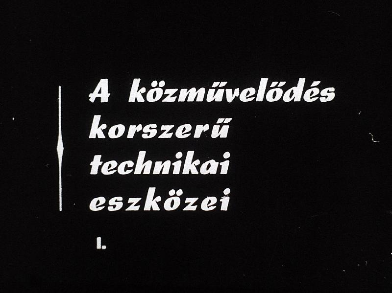 A közművelődés korszerű technikai eszközei I.