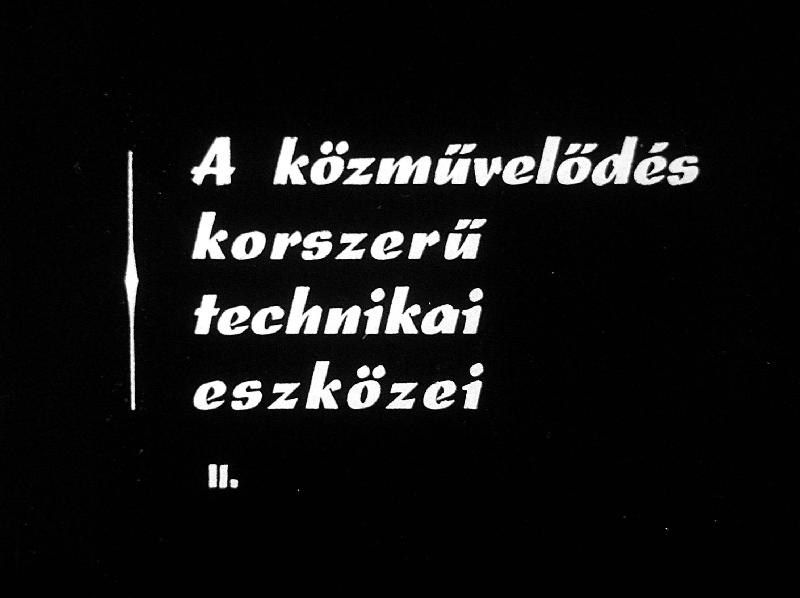 A közművelődés korszerű technikai eszközei II.