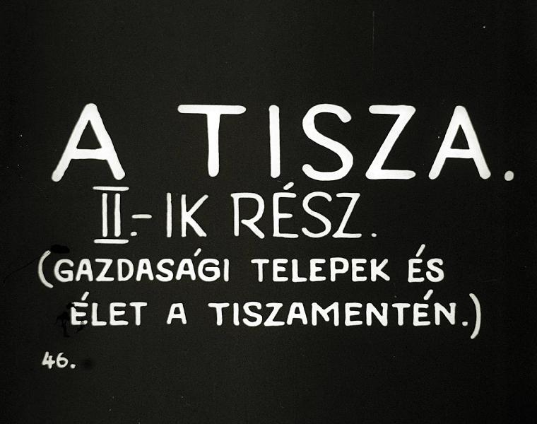 A Tisza II. : ( Gazdasági telepek és élet a Tiszamentén )