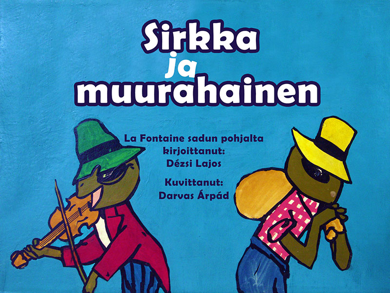 A tücsök és a hangya (Sirkka ja muurahainen)